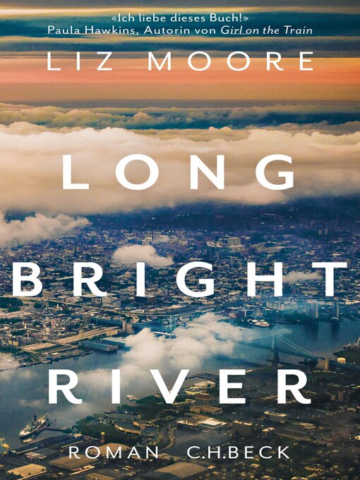 Titeldetails für Long Bright River nach Liz Moore - Verfügbar